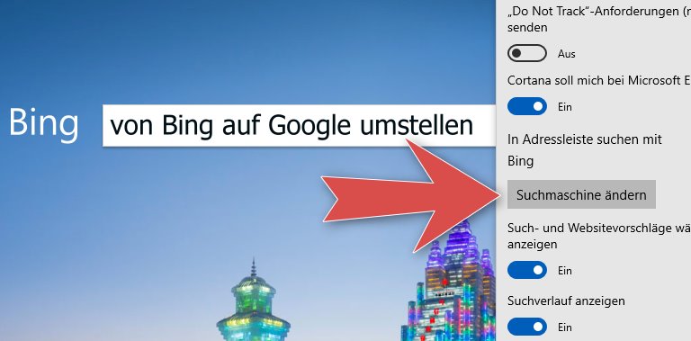 Microsoft Edge: Standardsuche von Bing auf Google umstellen